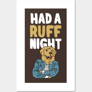 Had a Ruff Night Posters and Art